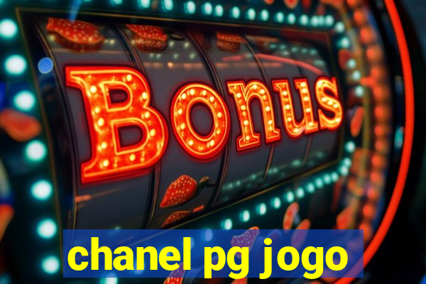 chanel pg jogo